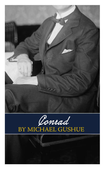 Conrad by Michael Gushue Conrad by Michael Gushue